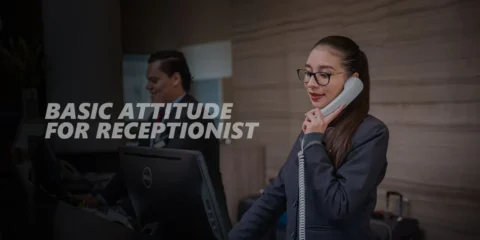 Basic Attitude for Receptionist