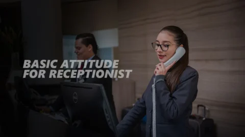 Basic Attitude for Receptionist