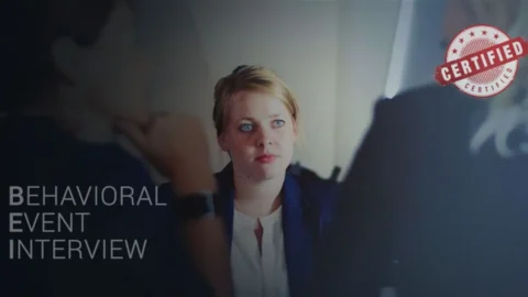 Certified Behavioral Event Interview (CBEI)