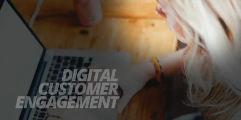 Digital Customer Engagement