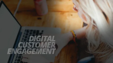 Digital Customer Engagement