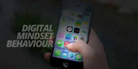 Digital Mindset and Behaviour