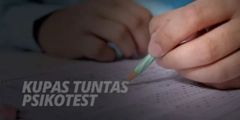 Kupas Tuntas Psikotest