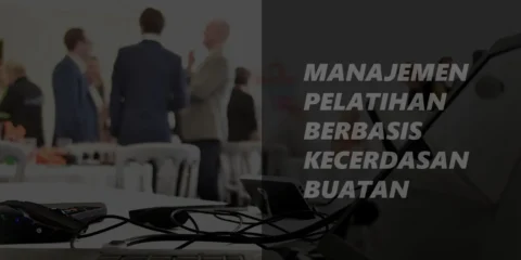 Manajemen Pelatihan Berbasis AI