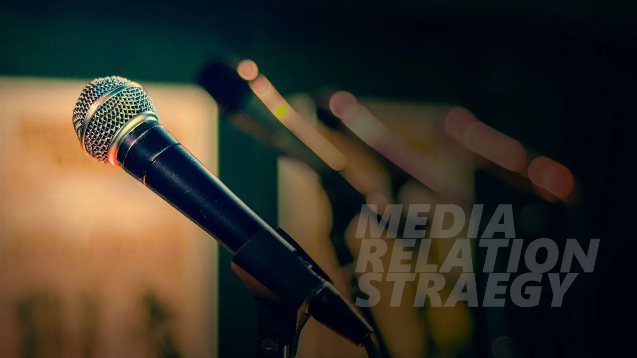 Media Relations Strategy
