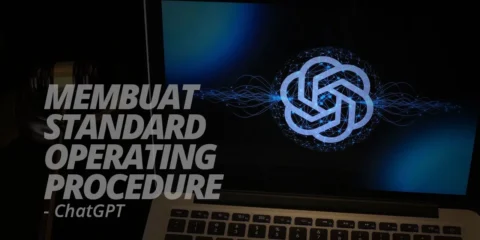 Membuat SOP Dengan Bantuan ChatGPT