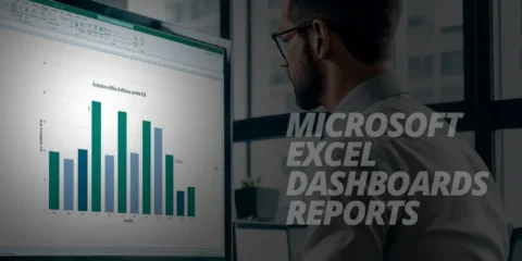 Microsoft Excel Dashboards and Reports
