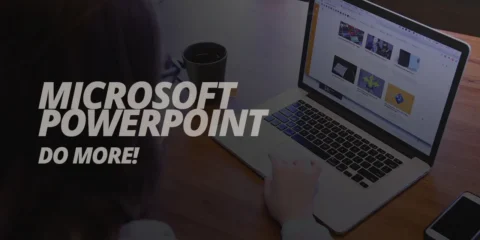Microsoft Powerpoint Do More!