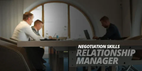 Negotiation Skills for Relationship Manager