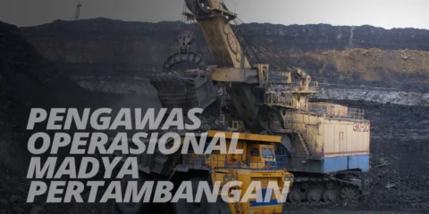 Sertifikasi Pengawas Operasional Madya (POU) Pertambangan