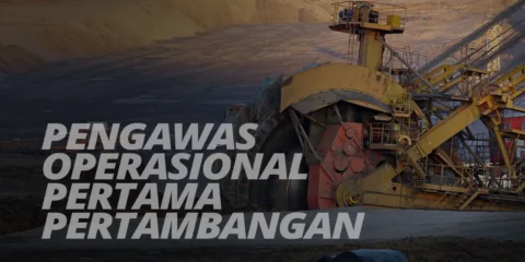 Sertifikasi Pengawas Operasional Utama (POU) Pertambangan