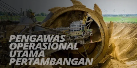 Sertifikasi Pengawas Operasional Utama (POU) Pertambangan
