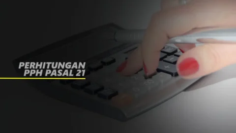 Perhitungan Pajak Penghasilan PPh Pasal 21