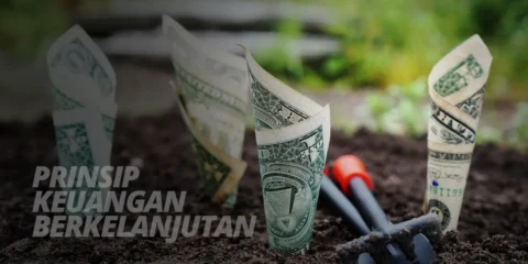 Prinsip Keuangan Berkelanjutan dan Prioritas Dalam Implementasinya