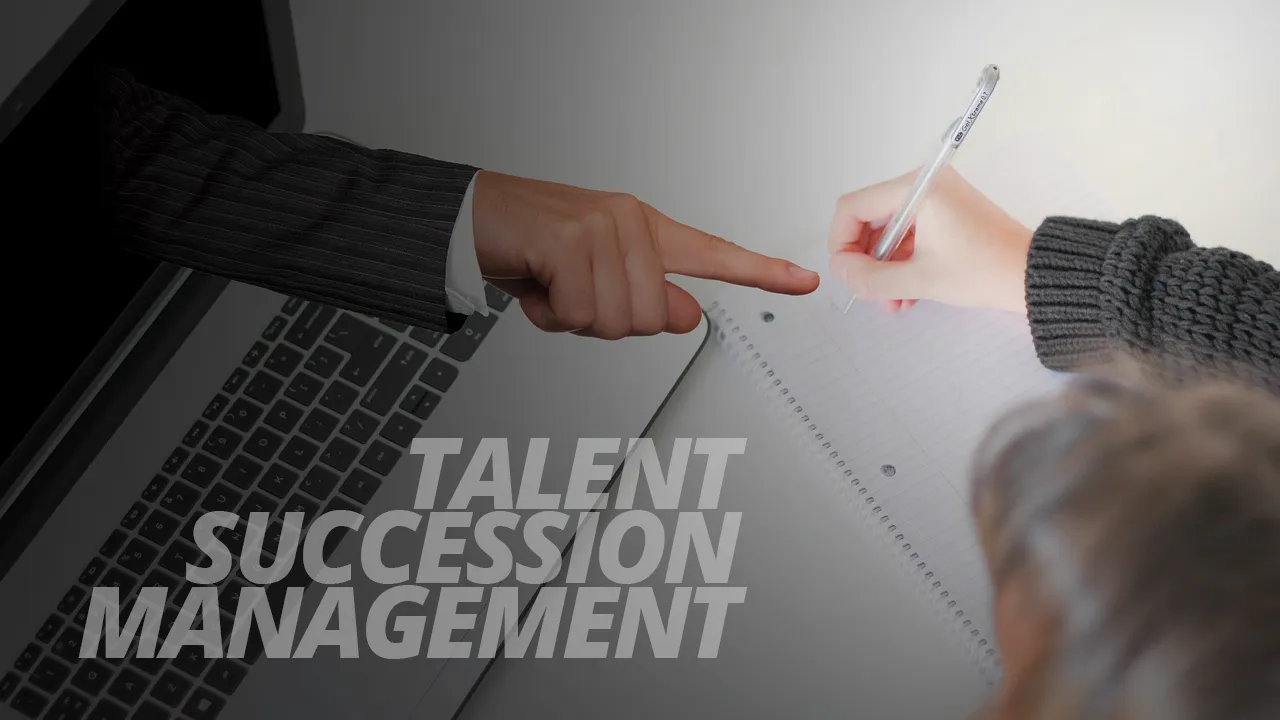 Talent and Succession Management