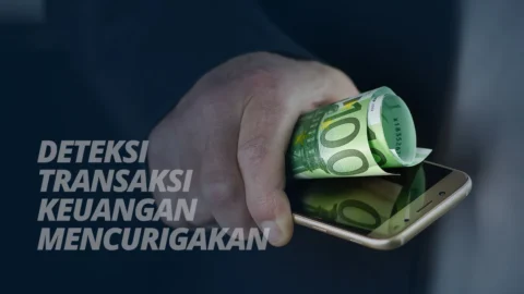 Transaksi Keuangan Mencurigakan