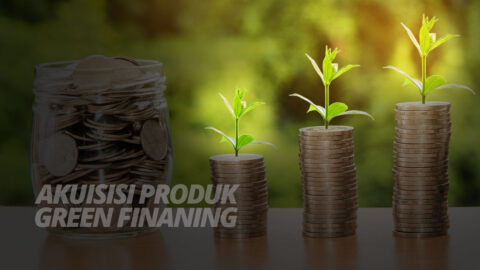 Akuisisi Produk Green Financing