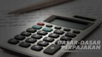 Dasar-dasar Perpajakan