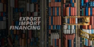 Export Import Financing