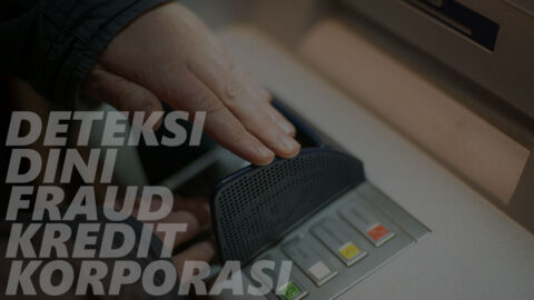 Fraud Kredit Korporasi