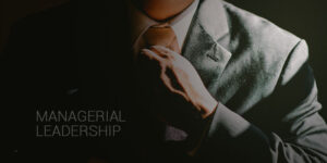 Managerial & Leadership Skill