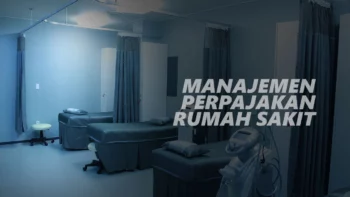 Manajemen Perpajakan Rumah Sakit