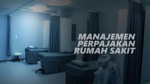 Manajemen Perpajakan Rumah Sakit