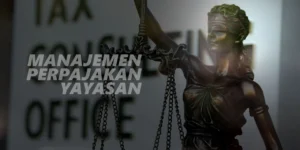 Manajemen Perpajakan Yayasan