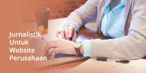 Pelatihan Jurnalistik Website Perusahaan