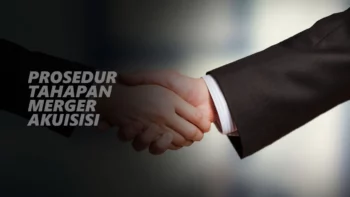 Prosedur Merger dan Akuisisi