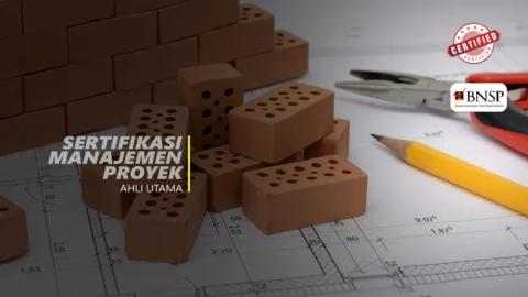 Sertifikasi Ahli Utama Manajemen Proyek