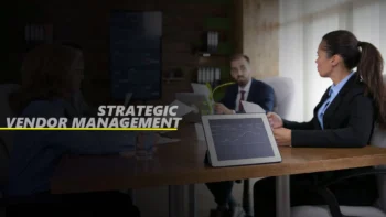 Strategic Vendor Management